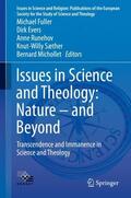 Fuller / Evers / Michollet |  Issues in Science and Theology: Nature ¿ and Beyond | Buch |  Sack Fachmedien