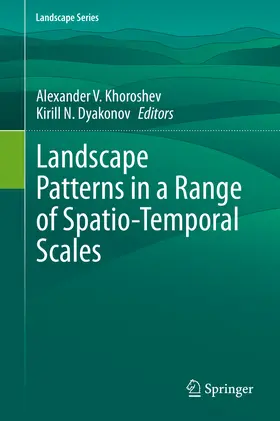 Khoroshev / Dyakonov | Landscape Patterns in a Range of Spatio-Temporal Scales | E-Book | sack.de