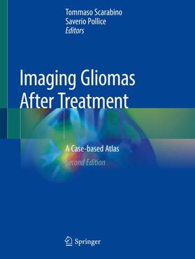 Pollice / Scarabino | Imaging Gliomas After Treatment | Buch | 978-3-030-31212-1 | sack.de