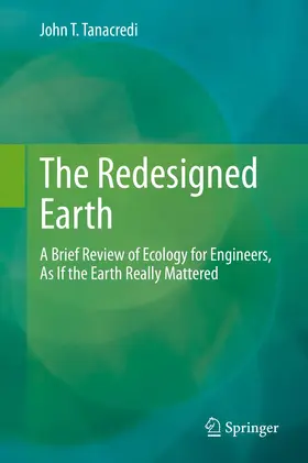 Tanacredi |  The Redesigned Earth | Buch |  Sack Fachmedien