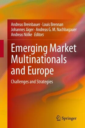 Breinbauer / Brennan / Nölke | Emerging Market Multinationals and Europe | Buch | 978-3-030-31290-9 | sack.de