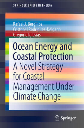 Bergillos / Rodriguez-Delgado / Iglesias | Ocean Energy and Coastal Protection | E-Book | sack.de