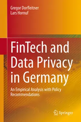 Hornuf / Dorfleitner |  FinTech and Data Privacy in Germany | Buch |  Sack Fachmedien