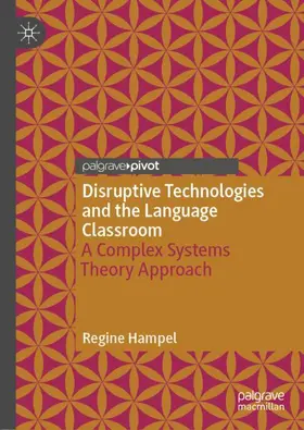 Hampel |  Disruptive Technologies and the Language Classroom | Buch |  Sack Fachmedien