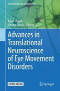 Ghasia / Shaikh |  Advances in Translational Neuroscience of Eye Movement Disorders | Buch |  Sack Fachmedien