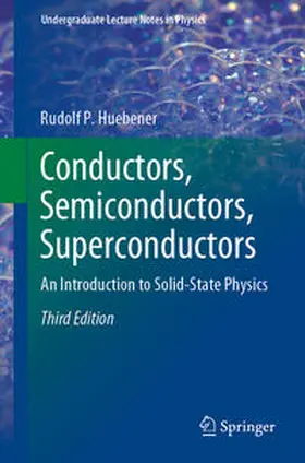 Huebener |  Conductors, Semiconductors, Superconductors | eBook | Sack Fachmedien