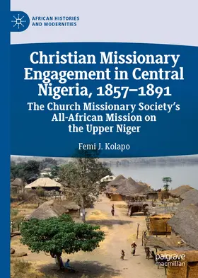 Kolapo |  Christian Missionary Engagement in Central Nigeria, 1857–1891 | eBook | Sack Fachmedien