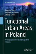 Kurek / Galka / Wójtowicz |  Functional Urban Areas in Poland | Buch |  Sack Fachmedien