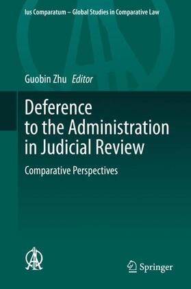 Zhu |  Deference to the Administration in Judicial Review | Buch |  Sack Fachmedien