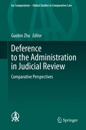 Zhu |  Deference to the Administration in Judicial Review | Buch |  Sack Fachmedien