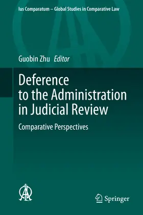 Zhu |  Deference to the Administration in Judicial Review | eBook | Sack Fachmedien