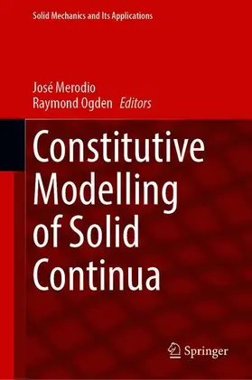 Ogden / Merodio |  Constitutive Modelling of Solid Continua | Buch |  Sack Fachmedien