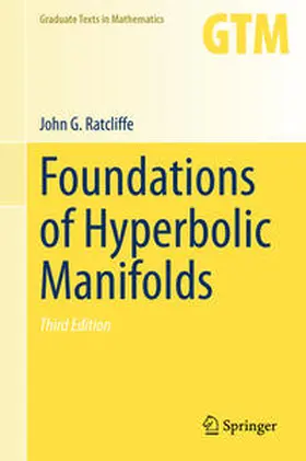 Ratcliffe |  Foundations of Hyperbolic Manifolds | eBook | Sack Fachmedien