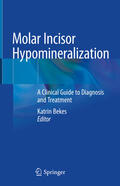 Bekes |  Molar Incisor Hypomineralization | eBook | Sack Fachmedien