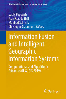 Popovich / Thill / Schrenk | Information Fusion and Intelligent Geographic Information Systems | E-Book | sack.de
