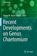 Abdel-Azeem |  Recent Developments on Genus Chaetomium | Buch |  Sack Fachmedien