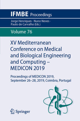 Henriques / Neves / de Carvalho | XV Mediterranean Conference on Medical and Biological Engineering and Computing – MEDICON 2019 | E-Book | sack.de