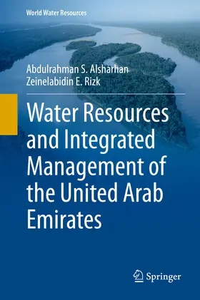 Alsharhan / Rizk |  Water Resources and Integrated Management of the United Arab Emirates | eBook | Sack Fachmedien