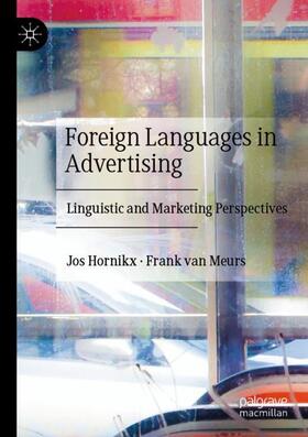 van Meurs / Hornikx | Foreign Languages in Advertising | Buch | 978-3-030-31693-8 | sack.de
