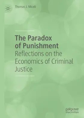 Miceli |  The Paradox of Punishment | Buch |  Sack Fachmedien