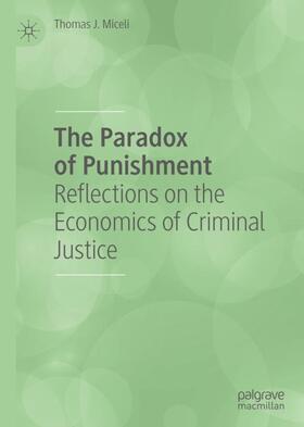 Miceli | The Paradox of Punishment | Buch | 978-3-030-31694-5 | sack.de