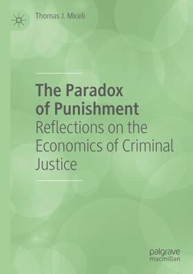 Miceli | The Paradox of Punishment | Buch | 978-3-030-31697-6 | sack.de