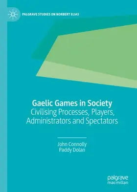 Dolan / Connolly |  Gaelic Games in Society | Buch |  Sack Fachmedien