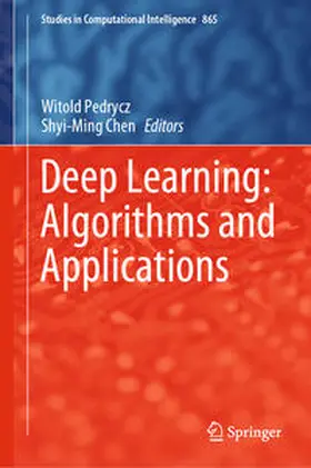 Pedrycz / Chen |  Deep Learning: Algorithms and Applications | eBook | Sack Fachmedien
