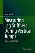 Struzik |  Measuring Leg Stiffness During Vertical Jumps | Buch |  Sack Fachmedien