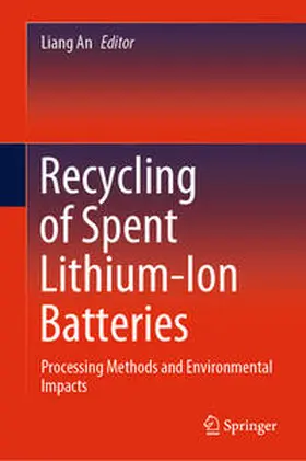 An |  Recycling of Spent Lithium-Ion Batteries | eBook | Sack Fachmedien