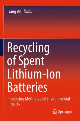 An |  Recycling of Spent Lithium-Ion Batteries | Buch |  Sack Fachmedien