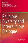 Körs / Willaime / Weisse |  Religious Diversity and Interreligious Dialogue | Buch |  Sack Fachmedien