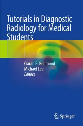 Redmond / Lee |  Tutorials in Diagnostic Radiology for Medical Students | Buch |  Sack Fachmedien