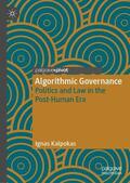 Kalpokas |  Algorithmic Governance | Buch |  Sack Fachmedien