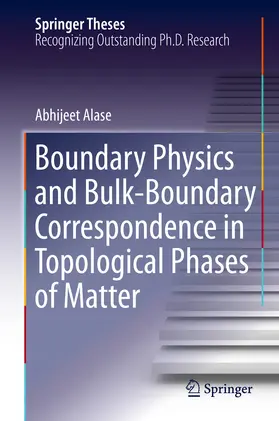 Alase |  Boundary Physics and Bulk-Boundary Correspondence in Topological Phases of Matter | eBook | Sack Fachmedien