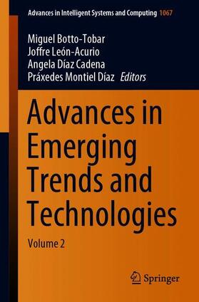 Botto-Tobar / Montiel Díaz / León-Acurio |  Advances in Emerging Trends and Technologies | Buch |  Sack Fachmedien