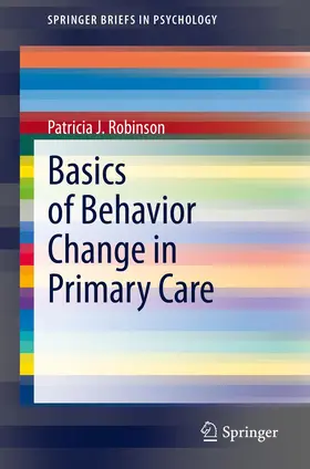 Robinson |  Basics of Behavior Change in Primary Care | Buch |  Sack Fachmedien