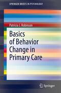 Robinson |  Basics of Behavior Change in Primary Care | Buch |  Sack Fachmedien