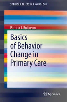 Robinson | Basics of Behavior Change in Primary Care | E-Book | sack.de