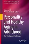 Allemand / Hill |  Personality and Healthy Aging in Adulthood | Buch |  Sack Fachmedien
