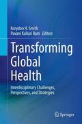 Ram / Smith |  Transforming Global Health | Buch |  Sack Fachmedien
