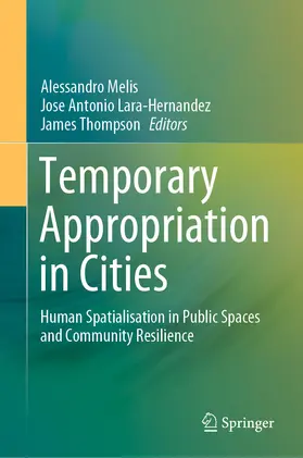 Melis / Lara-Hernandez / Thompson |  Temporary Appropriation in Cities | eBook | Sack Fachmedien