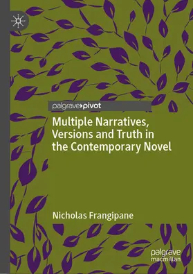 Frangipane | Multiple Narratives, Versions and Truth in the Contemporary Novel | E-Book | www.sack.de