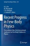 Orr / Carbonell / Ploszajczak |  Recent Progress in Few-Body Physics | Buch |  Sack Fachmedien
