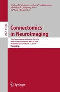Schirmer / Venkataraman / Chung |  Connectomics in NeuroImaging | Buch |  Sack Fachmedien