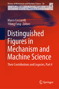 Ceccarelli / Fang |  Distinguished Figures in Mechanism and Machine Science | eBook | Sack Fachmedien
