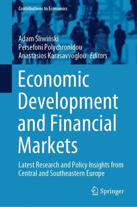 Sliwinski / Sliwinski / Karasavvoglou | Economic Development and Financial Markets | Buch | 978-3-030-32425-4 | sack.de