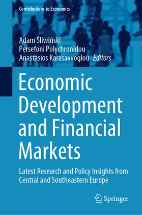 Sliwinski / Sliwinski / Polychronidou |  Economic Development and Financial Markets | eBook | Sack Fachmedien