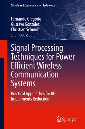 Gregorio / González / Schmidt | Signal Processing Techniques for Power Efficient Wireless Communication Systems | E-Book | sack.de