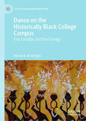 Ebright |  Dance on the Historically Black College Campus | eBook | Sack Fachmedien